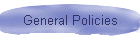 General Policies